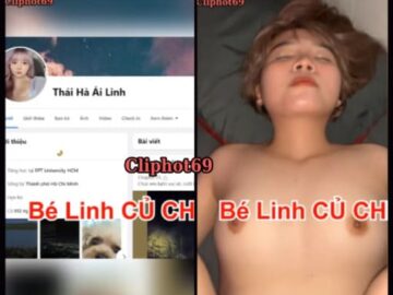 Em dâm Thái Hà Ái Linh củ chi cháu gái ns Cẩm Tiên lộ sex